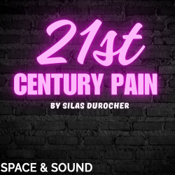 SSMVOX020: 21st Century Pain By Silas Durocher