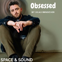 SSMVOX021: Obsessed By Silas Durocher