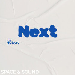 SSMVOX023: Next by 9 Theory